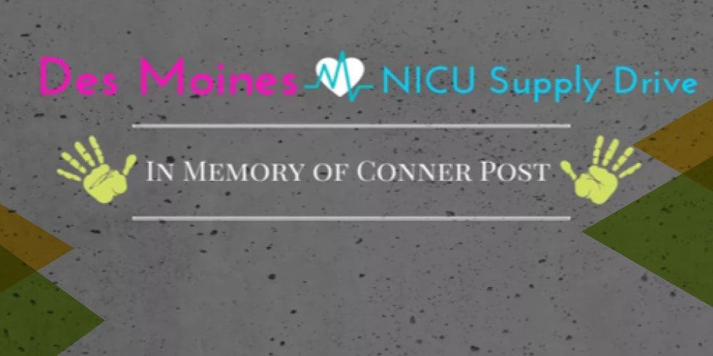 Why Des Moines NICU Supply Drive is My Passion